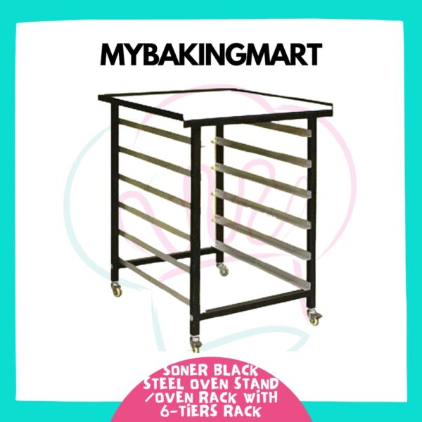 PRE-ORDER ETA MAC 2021 Soner Black Steel Oven Stand /Oven Rack with 6-Tiers Rack / Rak Oven Industri